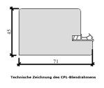 Technische Zeichnung des CPL-Blendrahmens in Uni grau Perlstruktur RAL 7035